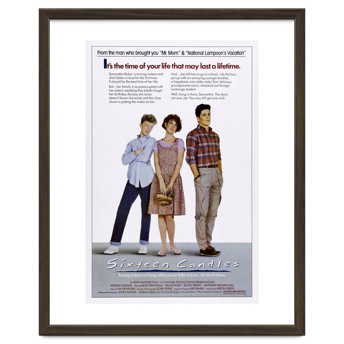 SIXTEEN CANDLES (1984), directed by JOHN HUGHES.