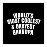 World's most coolest and okayest grandpa (Print Only) thumbnail