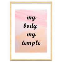 My Body My Temple