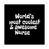 World's most coolest and awesome nurse (Print Only) thumbnail