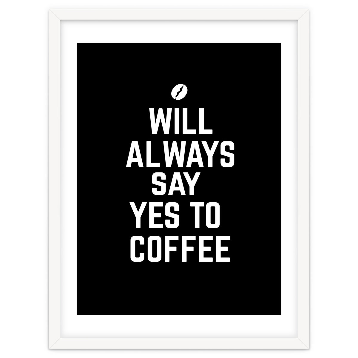 Will always say yes to coffee