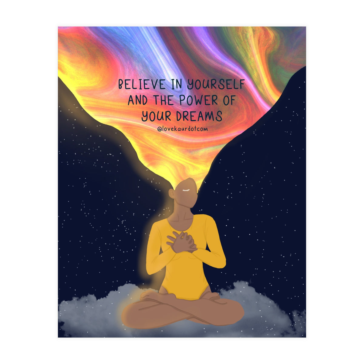 Believe In Yourself And The Power Of Your Dreams (Print Only)