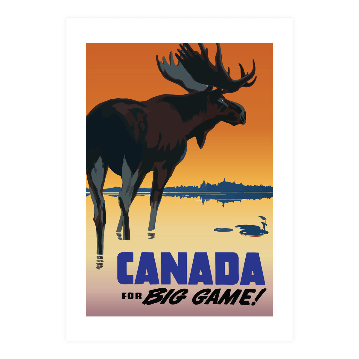 Canada For Big Game (Print Only)