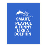 Smart, playful and funny like a dolphin (Print Only) thumbnail