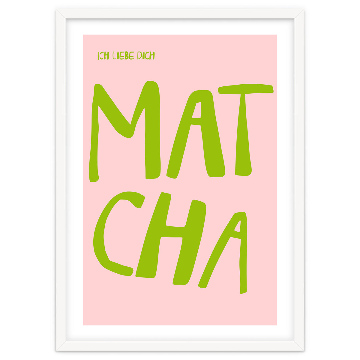 Matcha Typography Kitchen Print, Green Tea Quote Poster for Cozy Cafe Decor