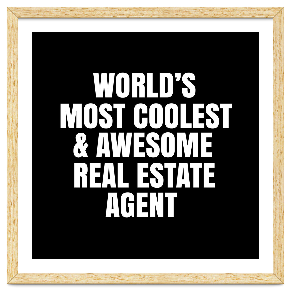 World's most coolest and awesome real estate agent