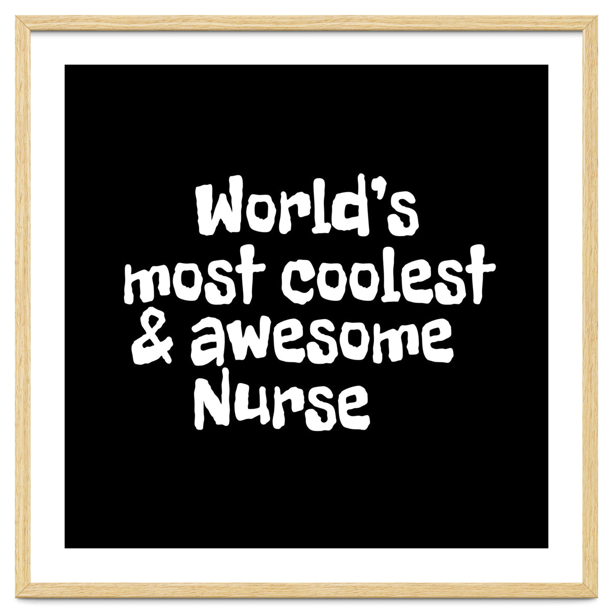 World's most coolest and awesome nurse