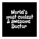 World's  most coolest and awesome doctor (Print Only) thumbnail