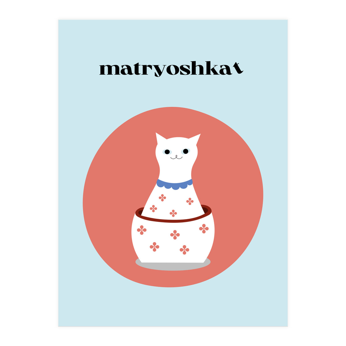 matryoshkat - Cat (Print Only)