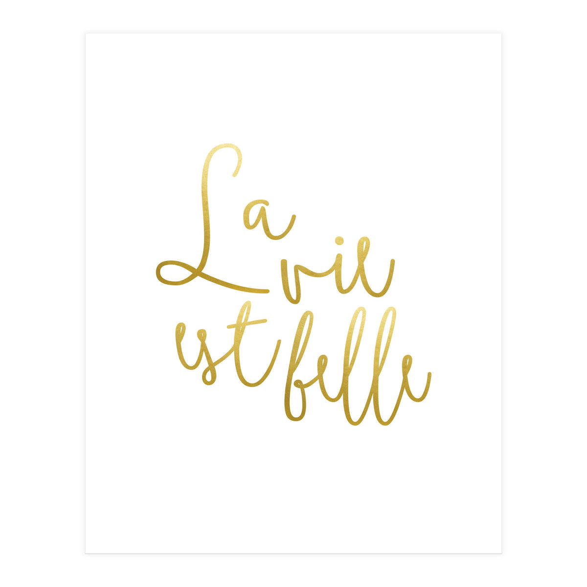 La vie est belle #society6 #typography #buyart (Print Only)