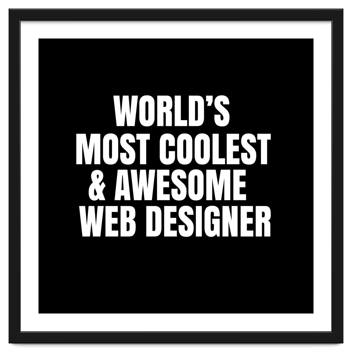 World's most coolest and awesome web designer