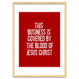 This business is covered by the blood of Jesus thumbnail