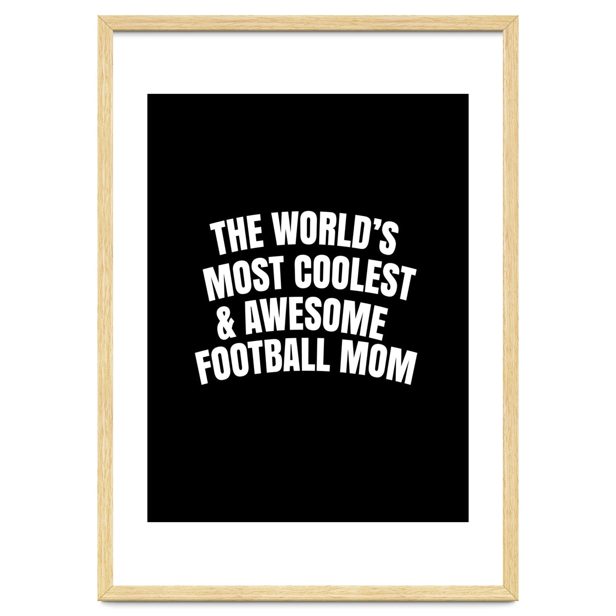 World's most coolest and awesome football Mom