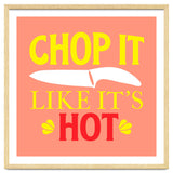 Chop It Like Its Hot thumbnail