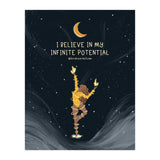 I Believe In My Infinite Potential (Print Only) thumbnail