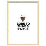 Born to shine and sparkle thumbnail