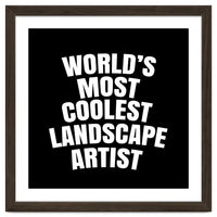 World's most coolest landscape artist