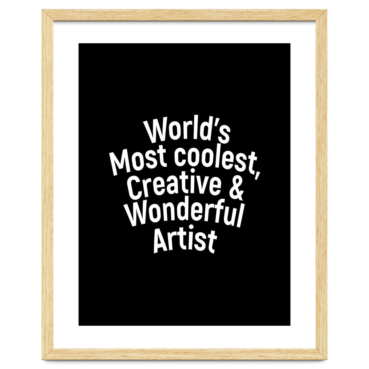 World's most coolest, creative and wonderful artist