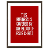 This business is covered by the blood of Jesus thumbnail
