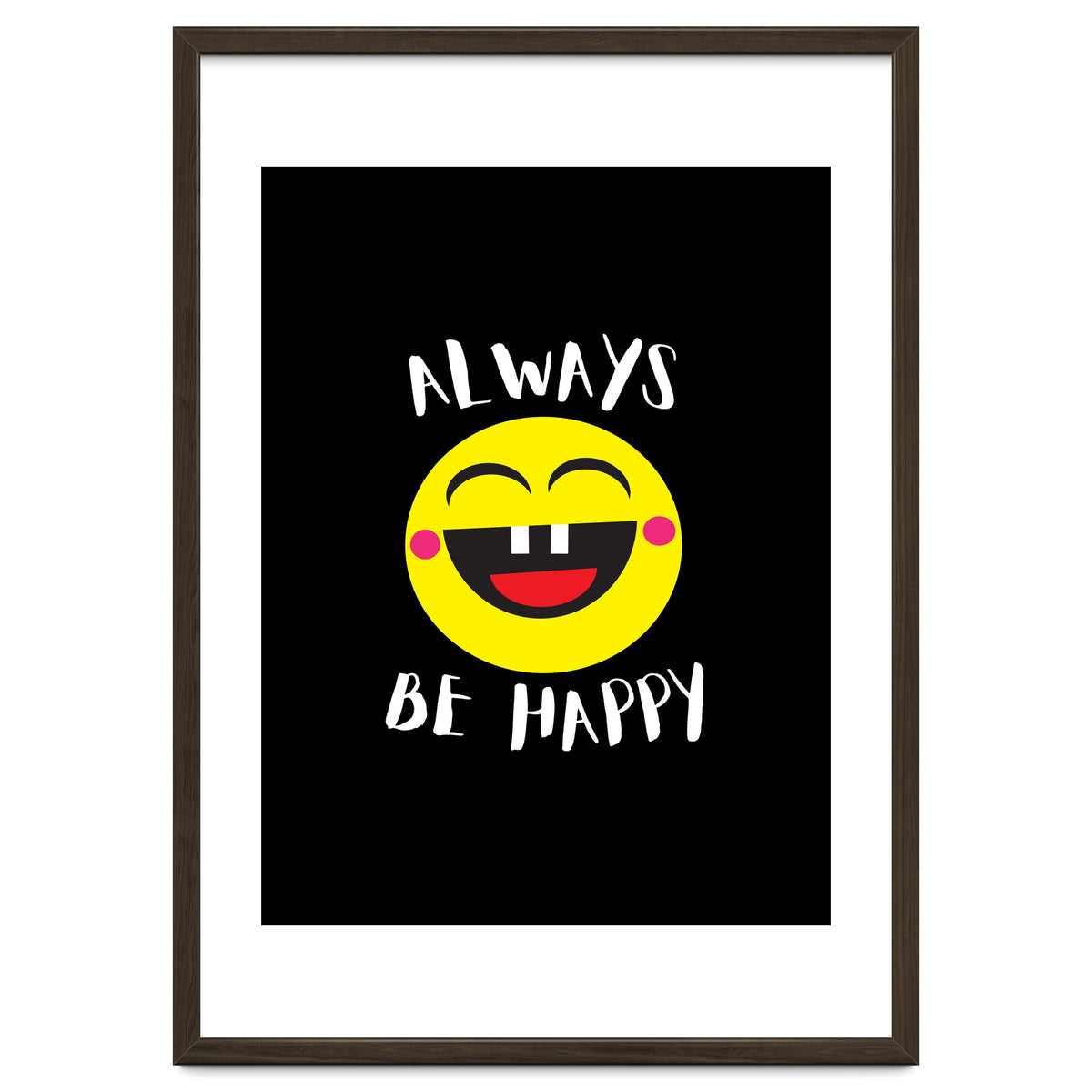 Always Be Happy