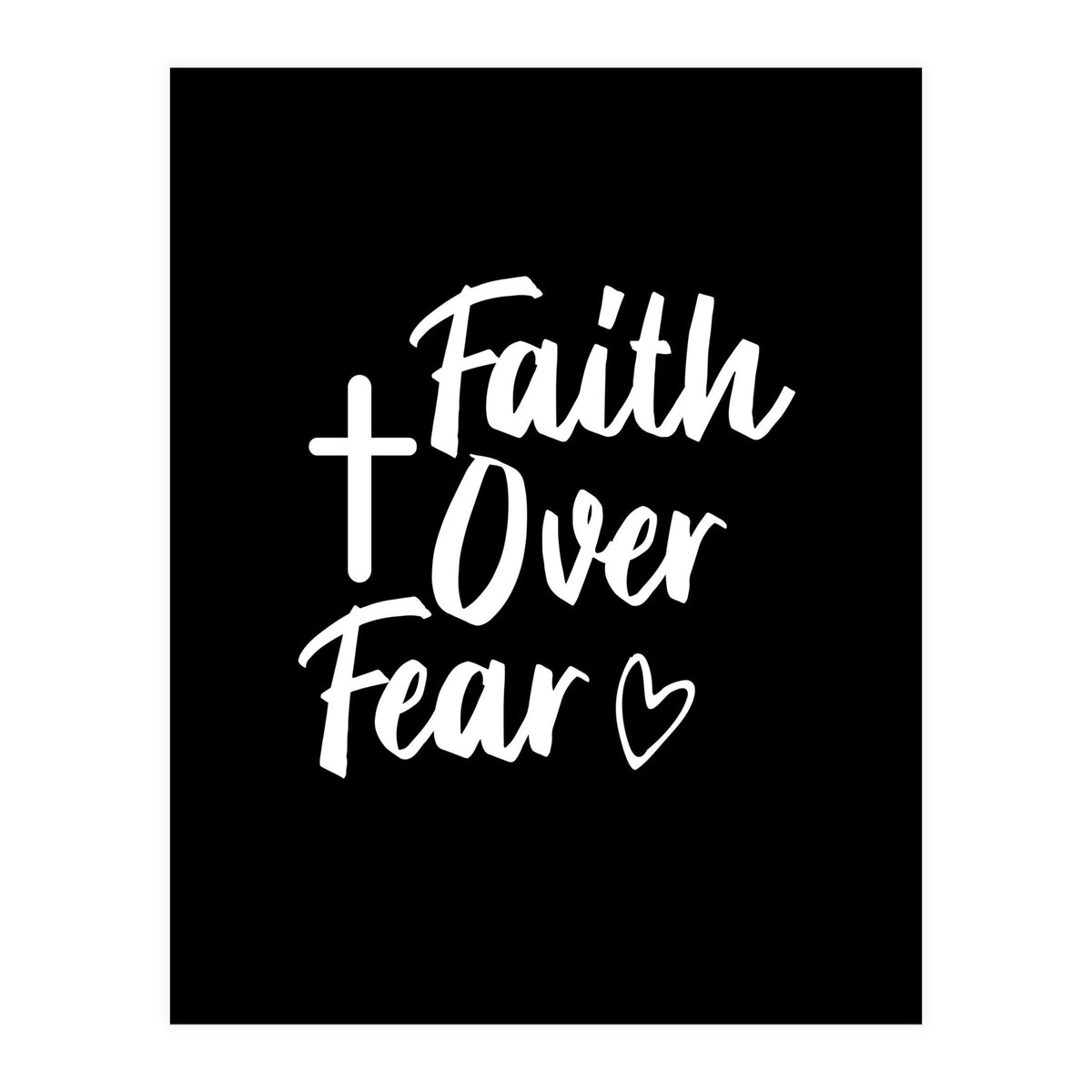 Faith Over Fear (Print Only)