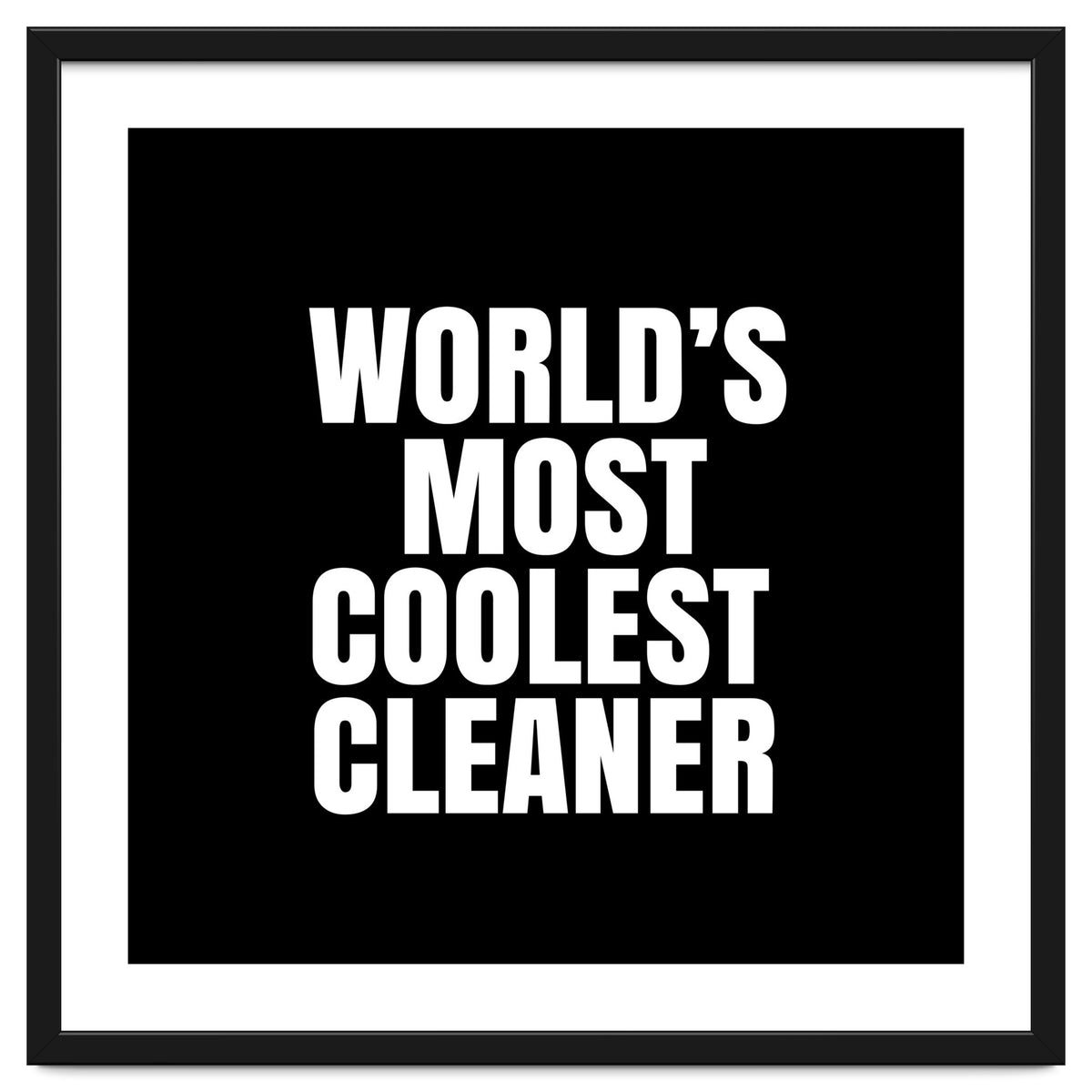 World's most coolest cleaner