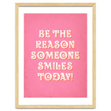 Be The Reason Someone Smiles Today thumbnail