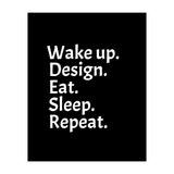 Wake Up Design Eat Sleep Repeat (Print Only) thumbnail