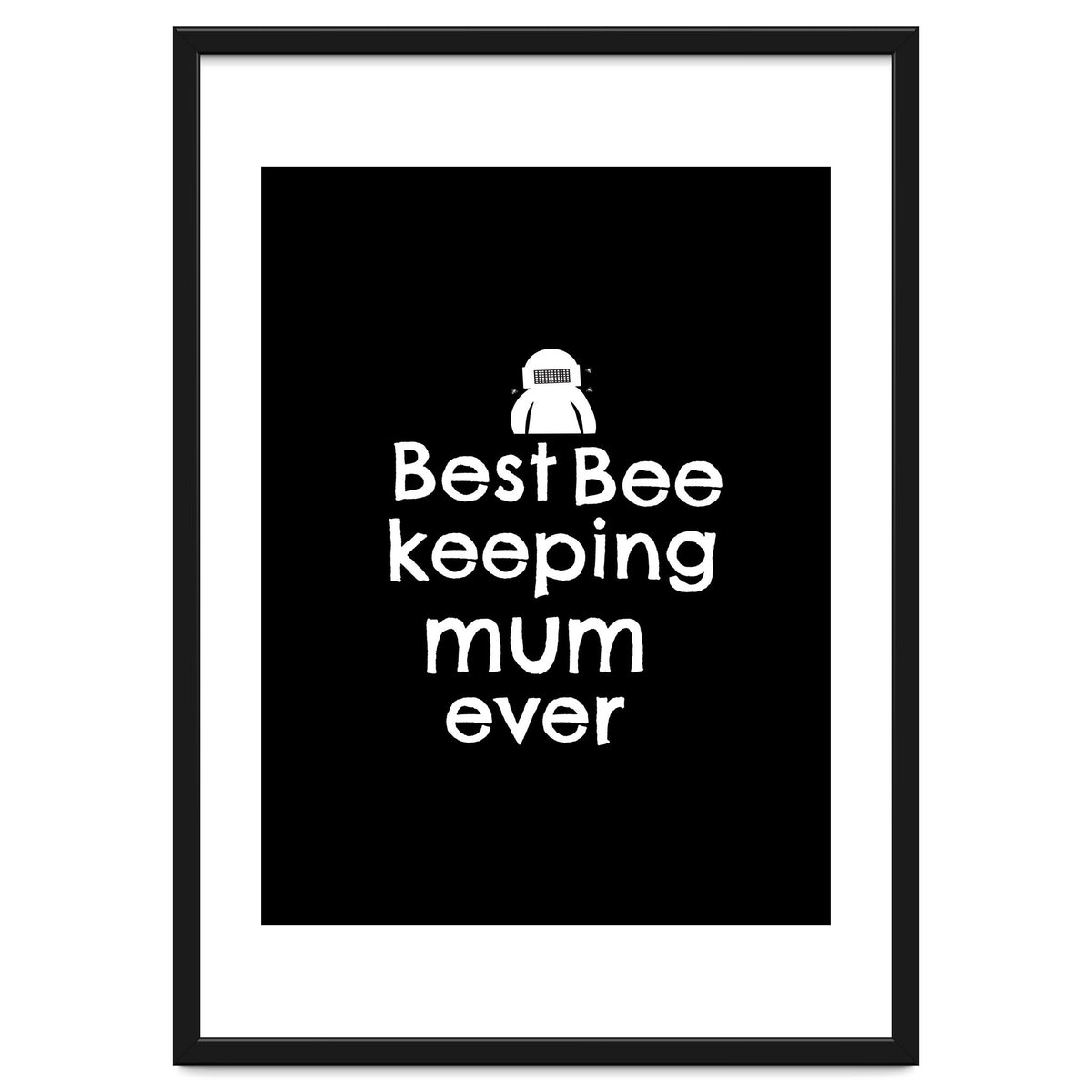 Best bee keeping mum ever