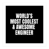 World's most coolest and awesome engineer (Print Only) thumbnail