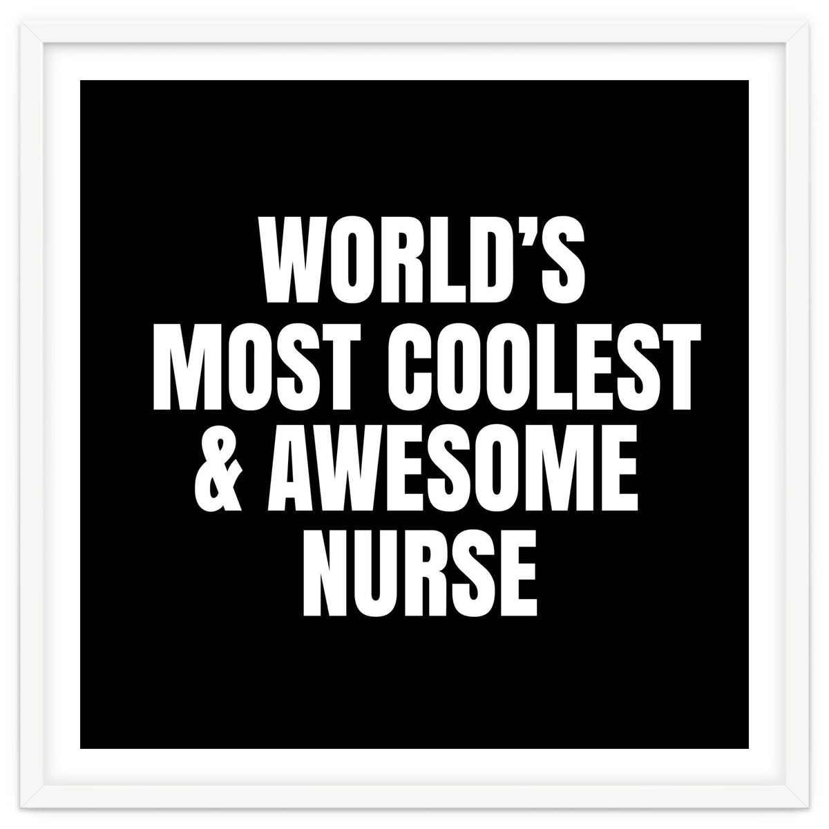 World's most coolest and awesome nurse