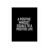 A positive mindset equals to a positive life (Print Only) thumbnail