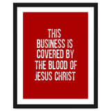 This business is covered by the blood of Jesus thumbnail