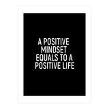 A positive mindset equals to a positive life (Print Only) thumbnail