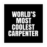 World's most coolest Carpenter (Print Only) thumbnail