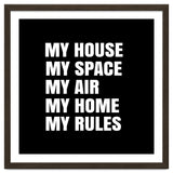 My House. My Space. My Air. My Home. My Rules. thumbnail