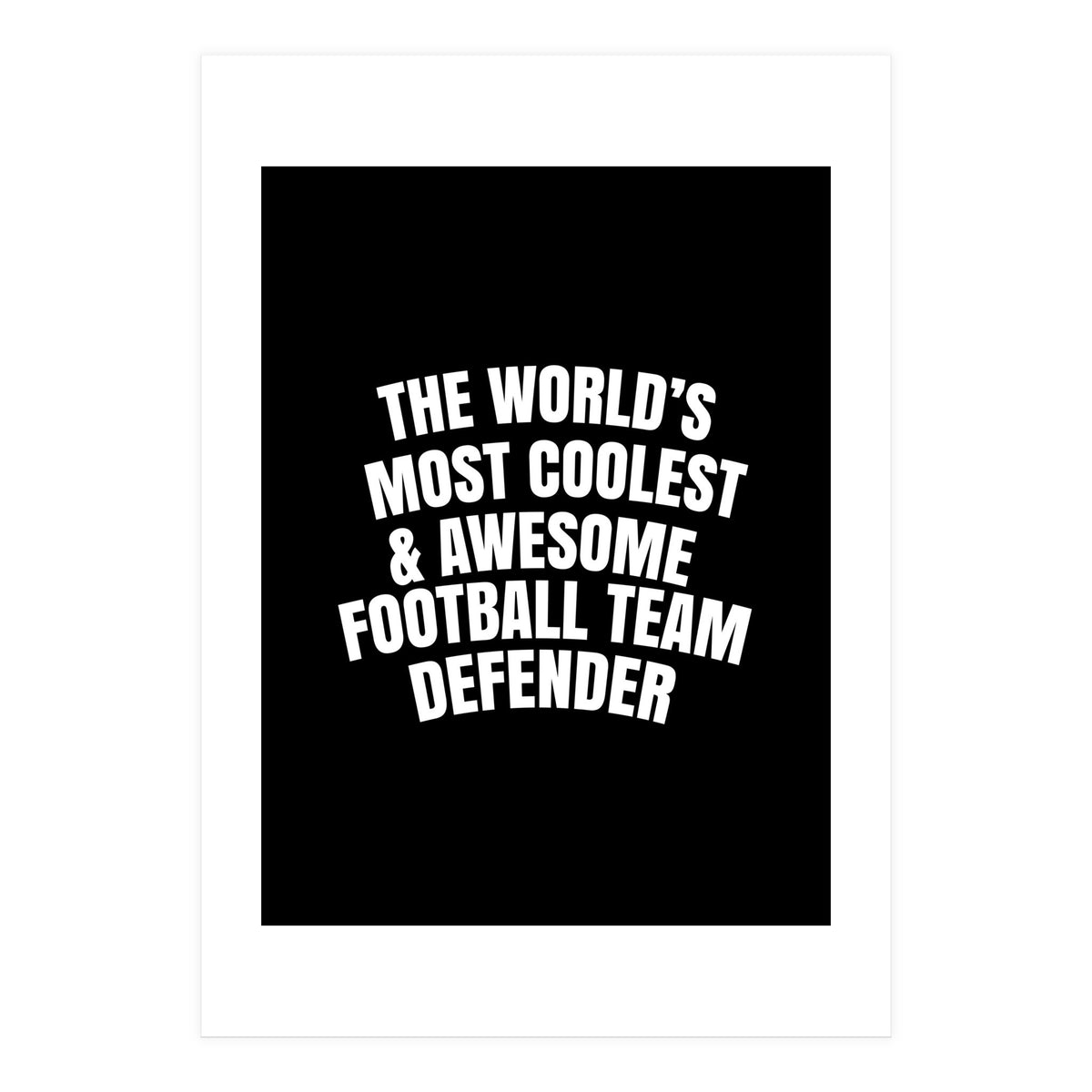 Football Team Defender (Print Only)