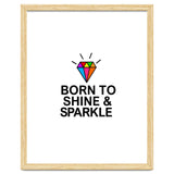 Born to shine and sparkle thumbnail