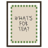 What’s For Tea, Cute Kitchen Quote Print, Playful Wall Art for Dining Spaces thumbnail