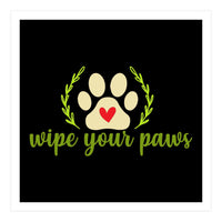 Wipe Your Paws  (Print Only)