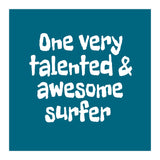 One very talented and awesome surfer (Print Only) thumbnail