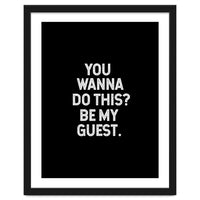 You wanna do this. be my Guest.