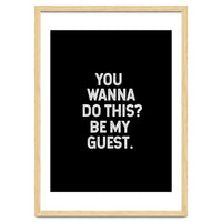 You wanna do this. be my Guest.