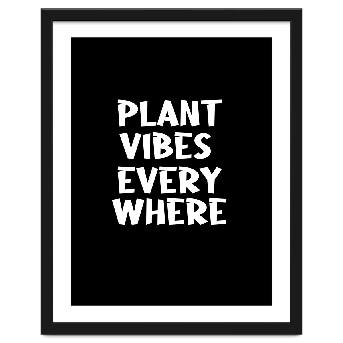 Plant vibes everywhere