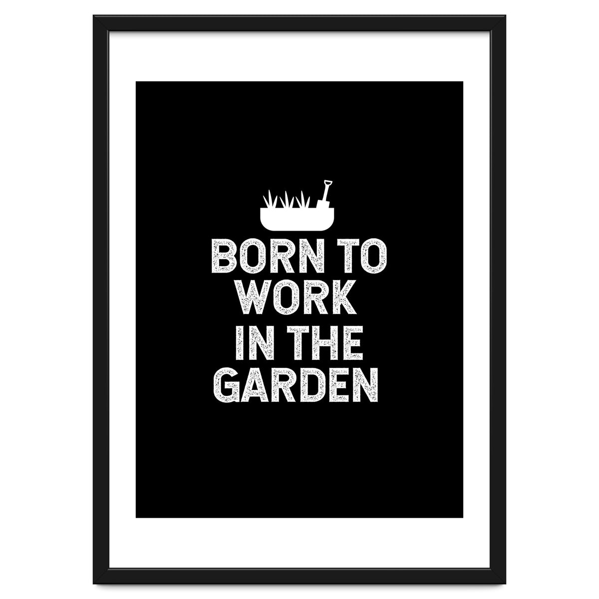 Born to work in the garden