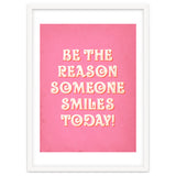 Be The Reason Someone Smiles Today thumbnail