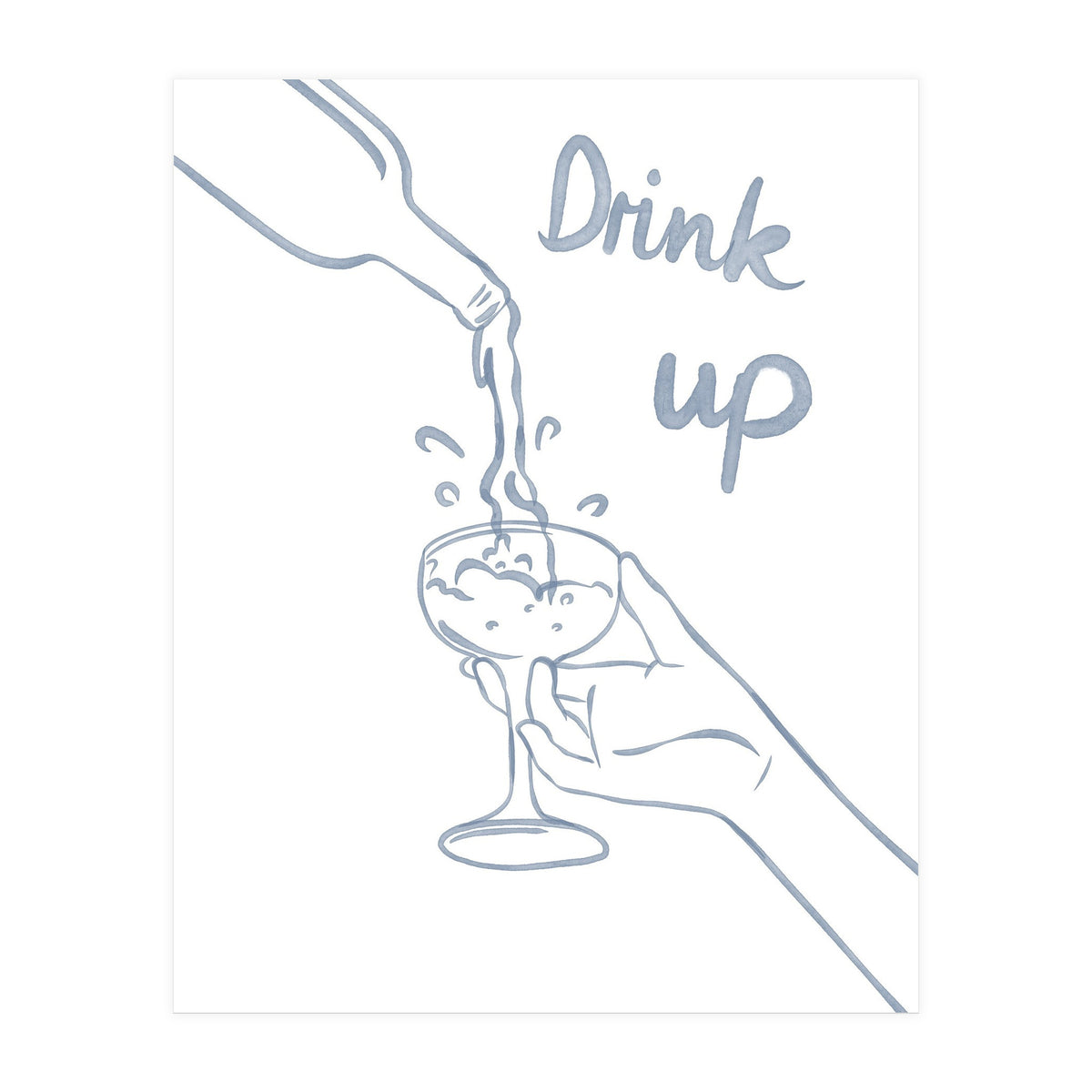 Drink Up (Print Only)