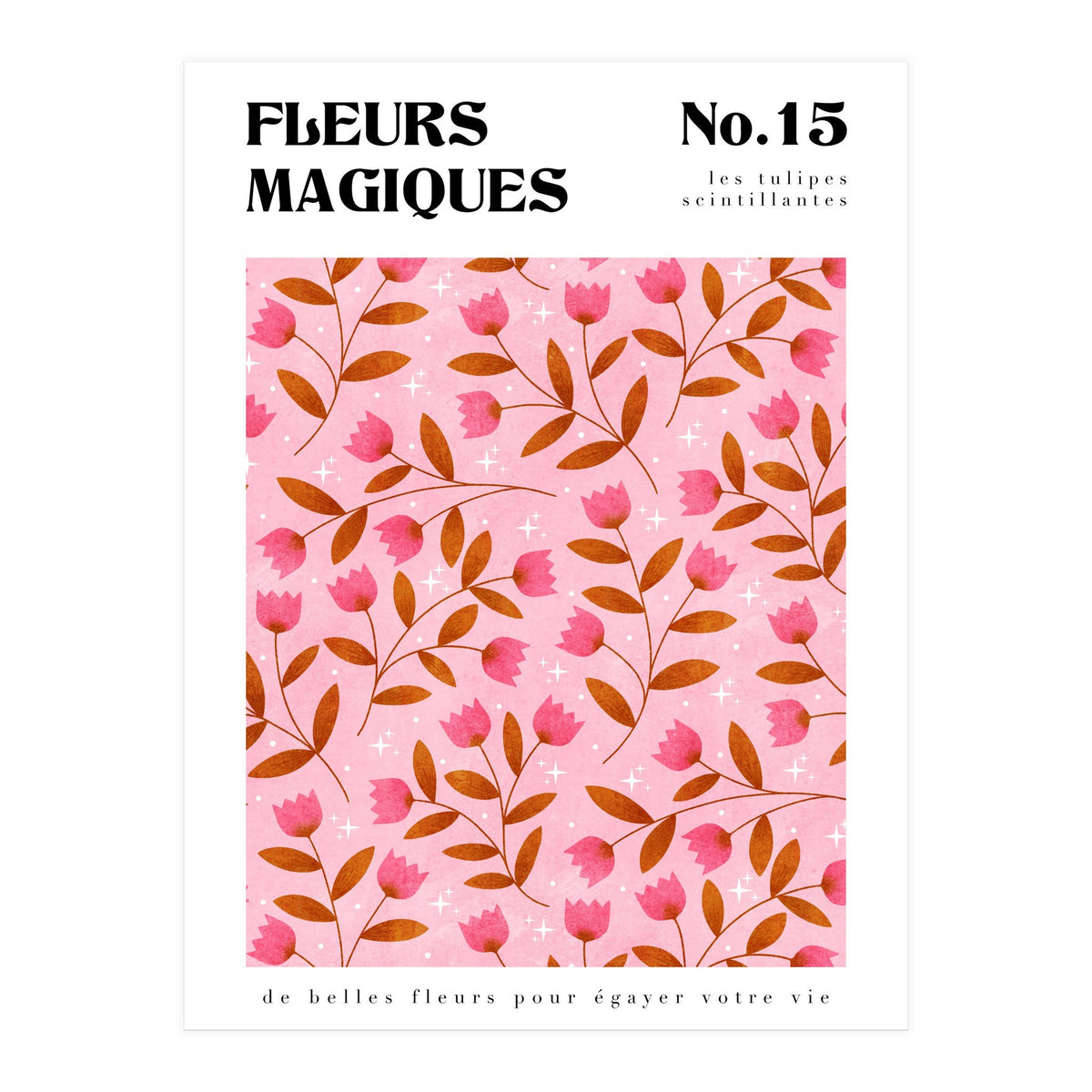 Magical Flowers No.15 Sparkling Tulips (Print Only)