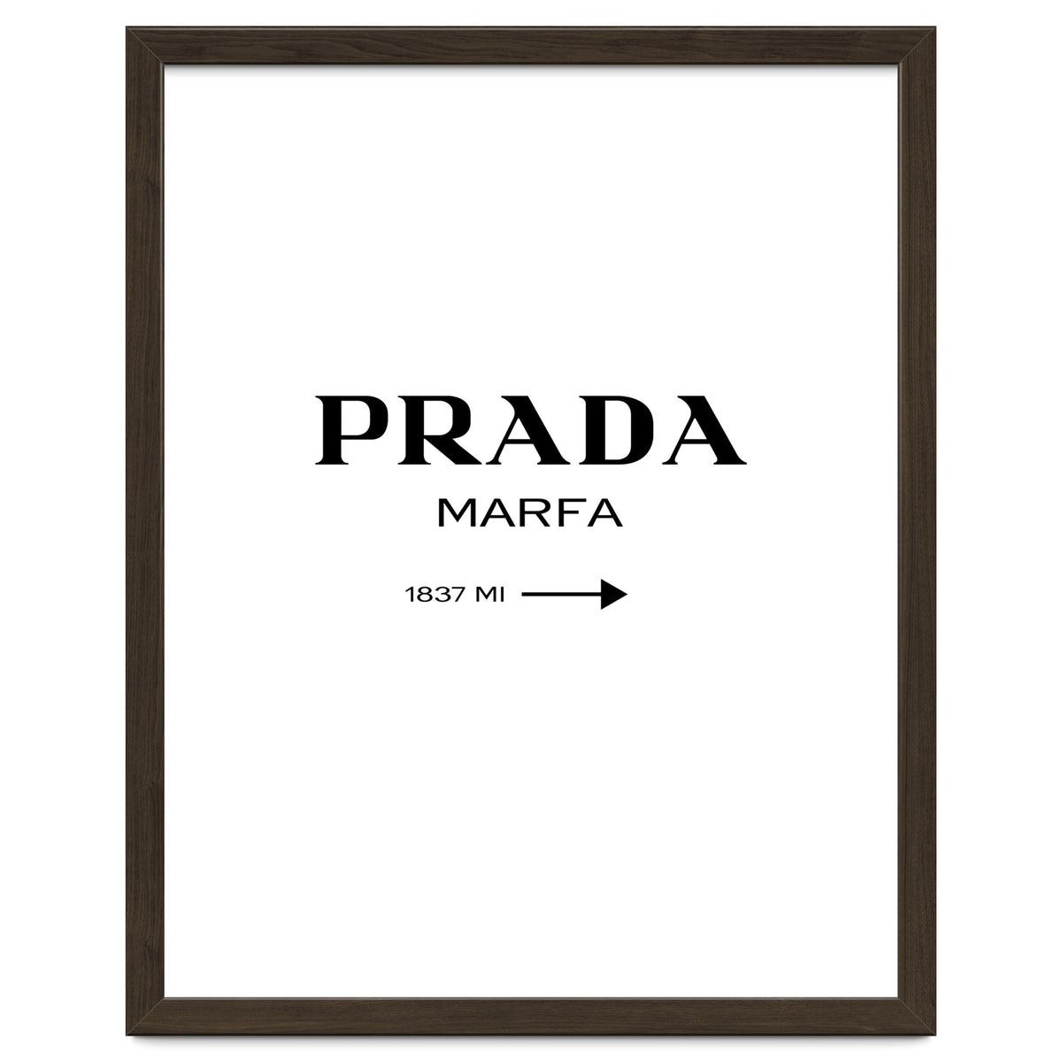 Prada Marfa, Fashion Sign Poster
