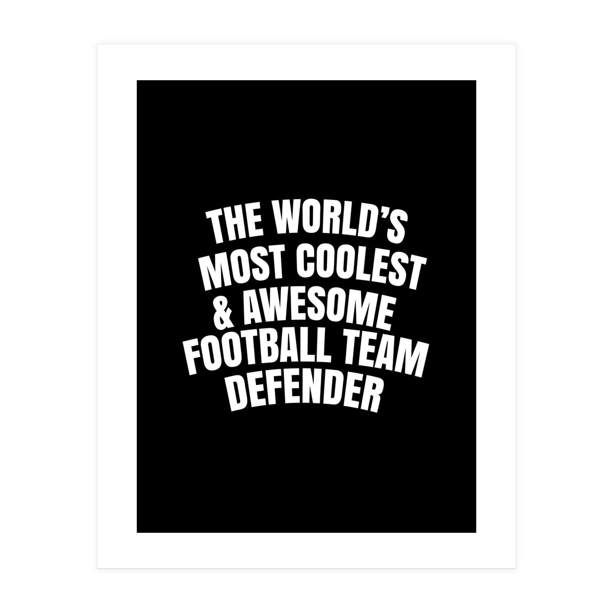 Football Team Defender (Print Only)